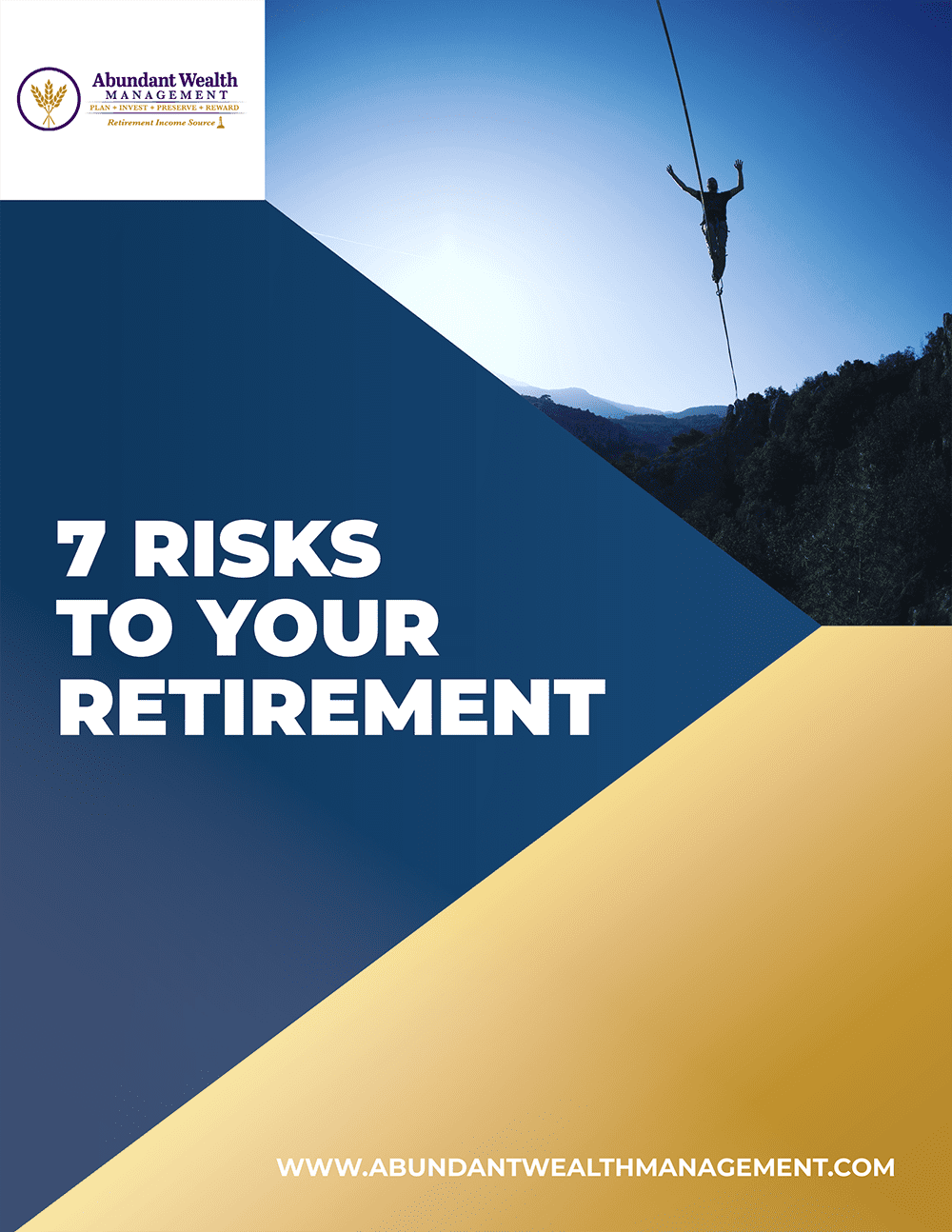 Abundant Wealth Management - 7 Risks to Your Retirement-1
