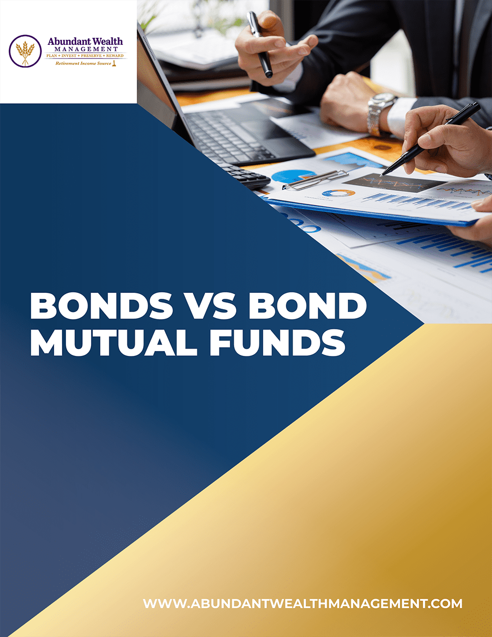 Abundant Wealth Management - Bonds vs Bond Mutual Funds-1