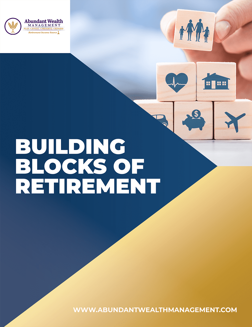 Abundant Wealth Management - Building Blocks of Retirement-1