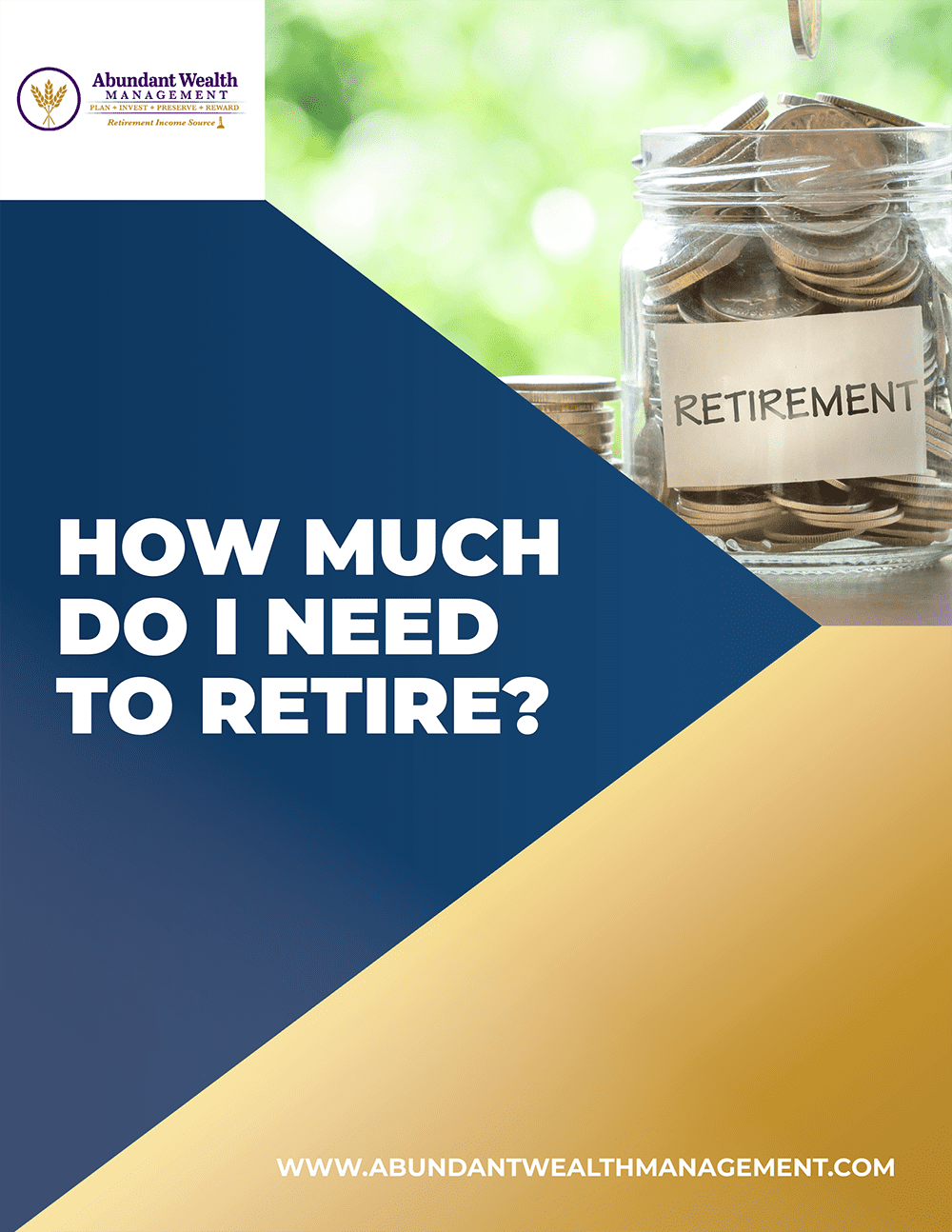 Abundant Wealth Management - How Much Do I Need to Retire-1