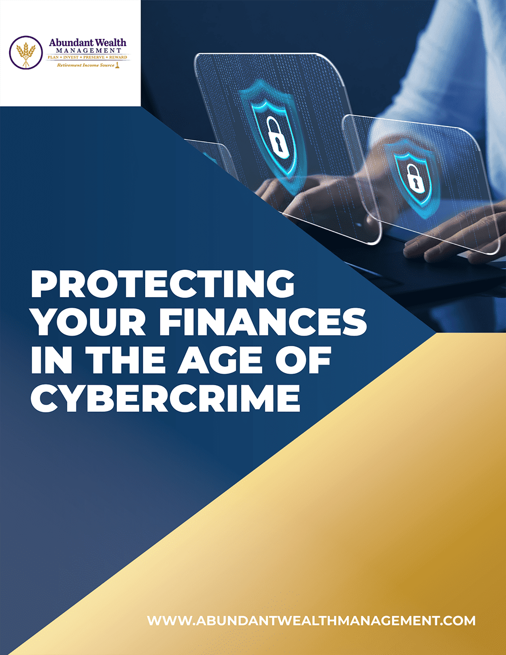Abundant Wealth Management - Protecting Your Finances in the Age of Cybercrime-1